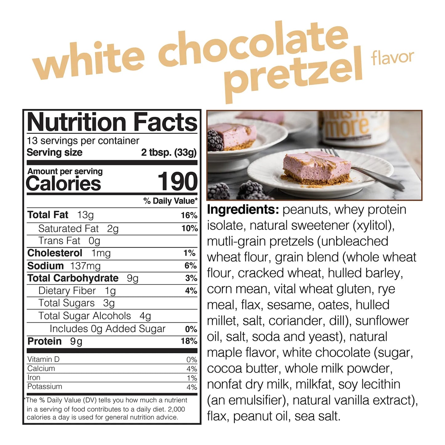 Mantequilla De Maní Con Pretzel Y Chocolate Blanco Alta En Proteínas 16 Oz